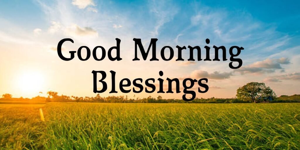 Good Morning Blessings